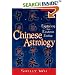 Chinese Astrology: Exploring The Eastern Zodiac