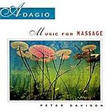 Adagio: Music for Massage Adagio: Music for Massage