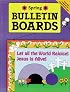 BULLETIN BOARDS -- SPRING