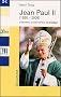 Jean Paul II : L'homme, Le Saint-P�re, le strat�ge
