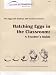 Hatching Eggs in the Classroom: A Teacher's Guide (B-5084 Leaflet) at Amazon Books: 51P3ATVOGDL._SL75_