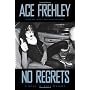No Regrets by Ace Frehley