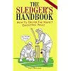 The Sledger's Handbook: How to Deliver the Perfect Cricketing Insult