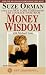 Money Wisdom - An Interview with Suze Orman
