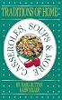 Traditions of Home Casseroles, Soups and More
