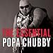 The Essential Popa Chubby