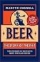 Beer: The Story of the Pint: The History of Britain's Most Popular Drink