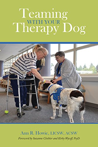 Teaming With Your Therapy Dog (New directions in the human-animal bond)
