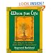 Wicca For Life: The Way of the Craft-From Birth to Summerland