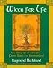 Book Wicca For Life: The Way of the Craft-From Birth to Summerland
