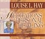 Meditations for Personal Healing