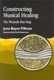 Music and Healing: The Wounds That Sing