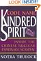 Code Name Kindred Spirit: Inside the Chinese Nuclear Espionage Scandal