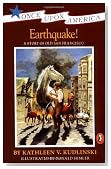 Earthquake!: A Story of the San Francisco Earthquake (Once Upon America)