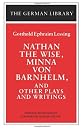 Nathan the Wise, Minna Von Barnhelm, and Other Plays and Writings (German Library)