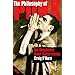 The Philosophy of Punk. Die Geschichte einer Kulturrevolte (Bibliothek der Popgeschichte)