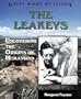 The Leakeys: Uncovering the Origins of Humankind (Great Minds of Science)