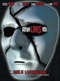 Bryan Loves You