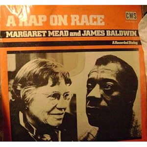 A RAP ON RACE Margaret and Baldwin, James Mead