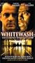 Whitewash: Clarence Brandley Story [VHS]