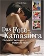 Das Foto-Kamasutra: Die besten Stellungen fr�her und heute