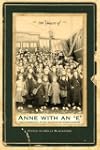100 Years of Anne with an 'e'