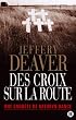Des croix sur la route - Une enqu�te de Kathryn Dance