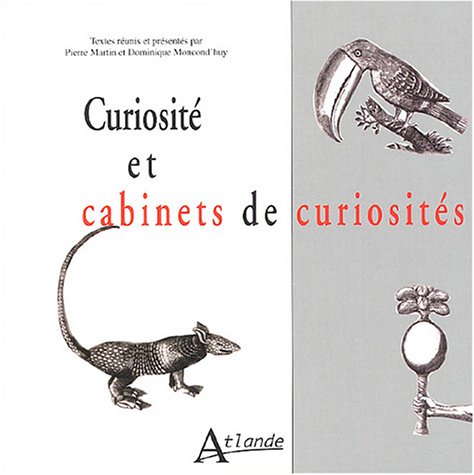 Curiosité et cabinets de curiosités