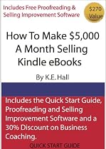 HOW TO MAKE $5,000 A MONTH SELLING KINDLE EBOOKS-From Free Kindle Books Library