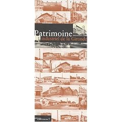 Patrimoine industriel de la gironde