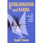 Reincarnation and Karma: Two Fundamental Truths of Human Existence : Five Lectures Given During... by  Rudolf Steiner