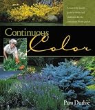 Books : Continuous Color: A Month-by-Month Guide to Shrubs and Small Trees for the Continuous Bloom Garden