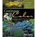 Continuous Color: A Month-by-Month Guide to Shrubs and Small Trees for the Continuous Bloom Garden