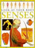 Look at Your Body - Senses (Spanish Edition)
