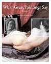 What Great Paintings Say, Vol 1