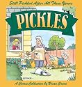 Still Pickled After All These Years: A Pickles Book