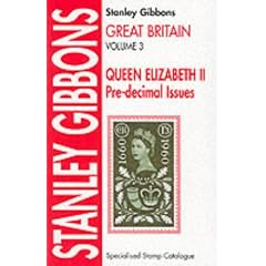 Great Britain Specialised Stamp Catalogue: Queen Elizabeth II Pre-decimal Issues v. 3 (Stamp Catalogue)