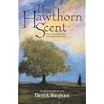 The Hawthorne Scent