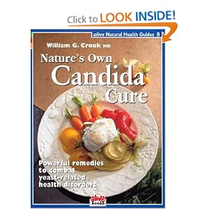 Natures Own Candida Cure (Natural Health Guide)