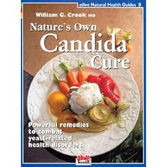 Natures Own Candida Cure (Natural Health Guide) (Natural Health Guide)