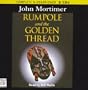 Rumpole and the Golden Thread