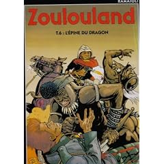 Zoulouland. 6, L'�pine du dragon
