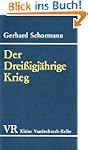 Der Drei�igj�hrige Krieg. (Kleine Van...