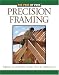 Precision Framing