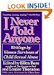 I Never Told Anyone: Writings by Women Survivors of Child Sexual Abuse