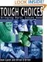 Tough Choices: Bringing Moral Issues Home