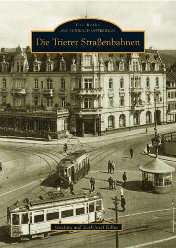 Die Trierer Stra�enbahnen