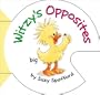 Witzy's Opposites (Little Suzy's Zoo)