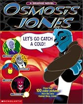 Osmosis Jones Graphic Novel: A Blood-and-Guts Adventure...Set Inside the Human Body