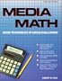Media Math: Basic Techniques of Media Evaluation